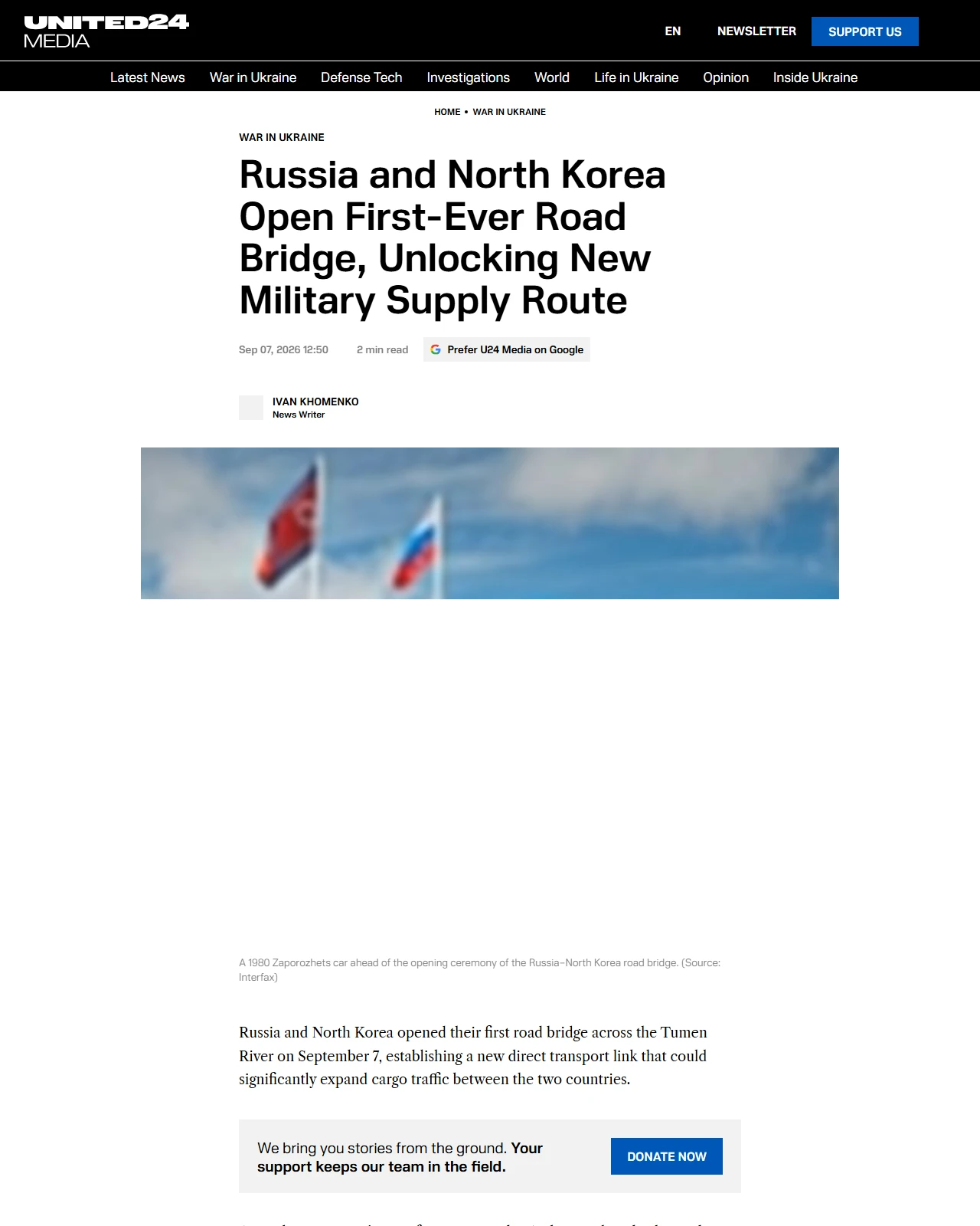 united24media.com as published: Russia and North Korea Open First-Ever Road Bridge, Unlocking New Military Supply Route