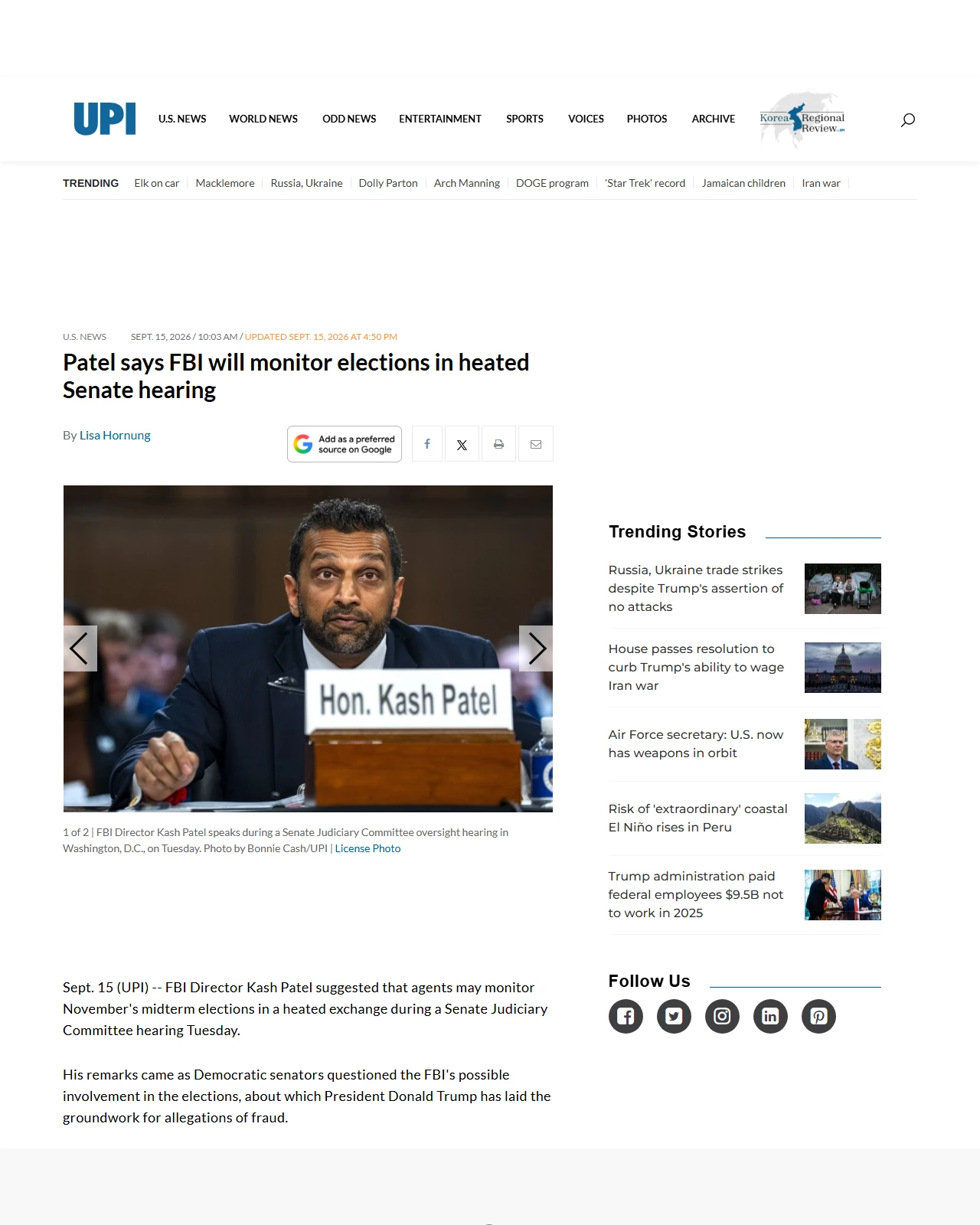 upi.com as published: Kash Patel says FBI will monitor elections in heated Senate hearing