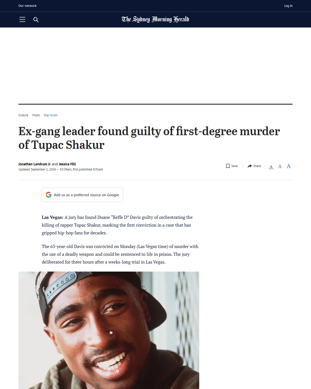 smh.com.au as published: Ex-gang leader found guilty of first-degree murder of Tupac Shakur
