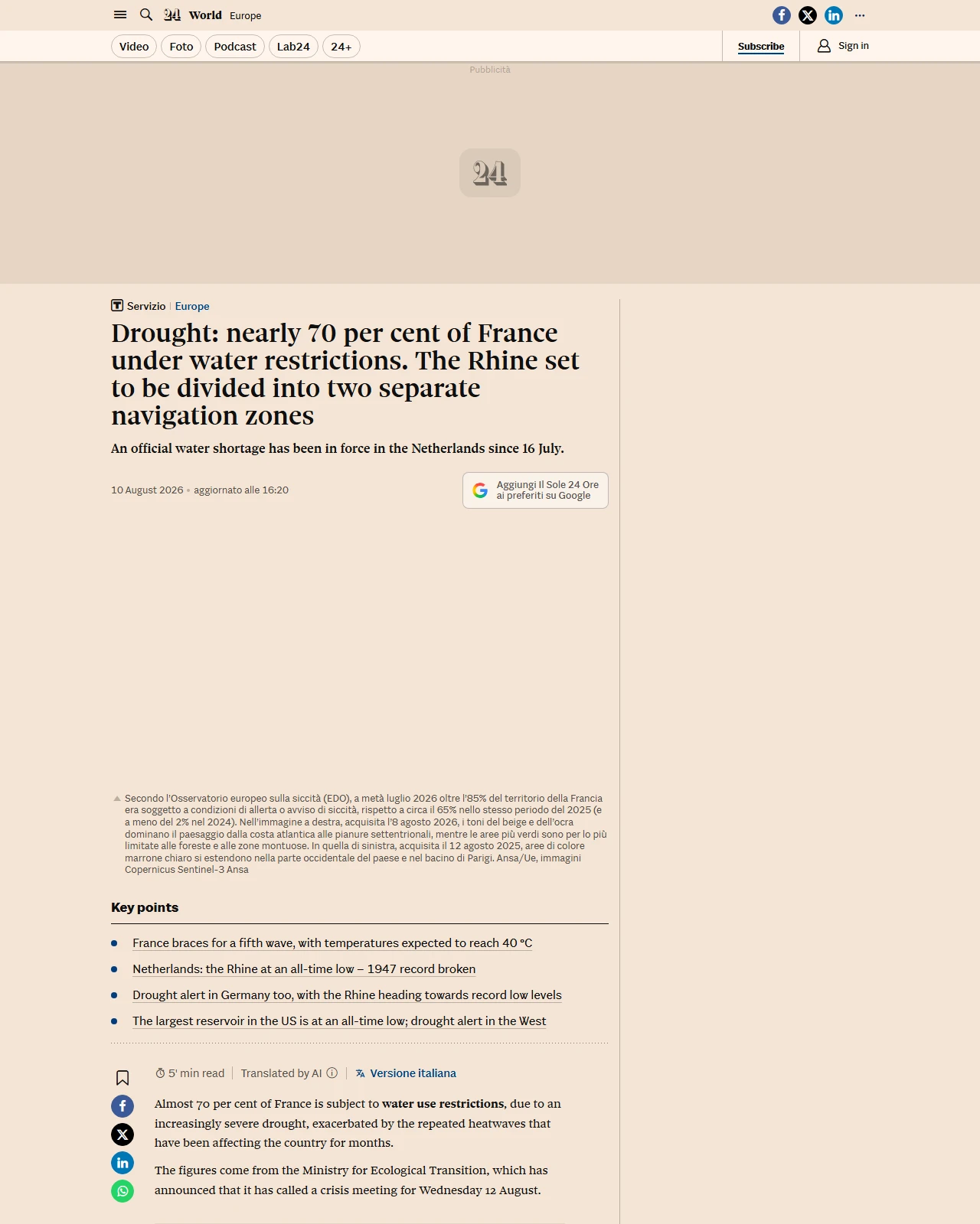 en.ilsole24ore.com as published: Drought: nearly 70 per cent of France under water restrictions. The Rhine set to be divided into two separate navigation zones