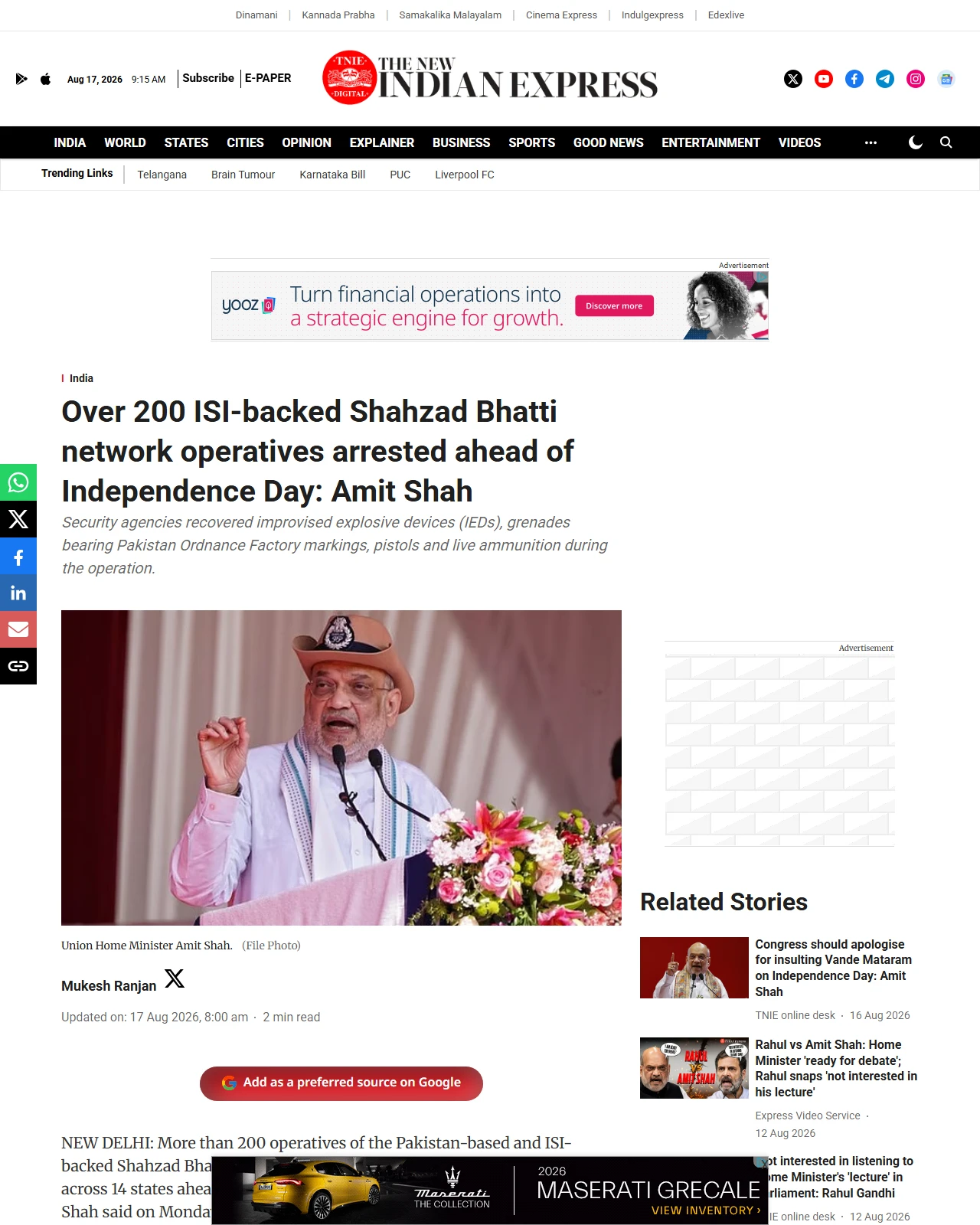 newindianexpress.com as published: Over 200 ISI-backed Shahzad Bhatti network operatives arrested ahead of Independence Day: Amit Shah