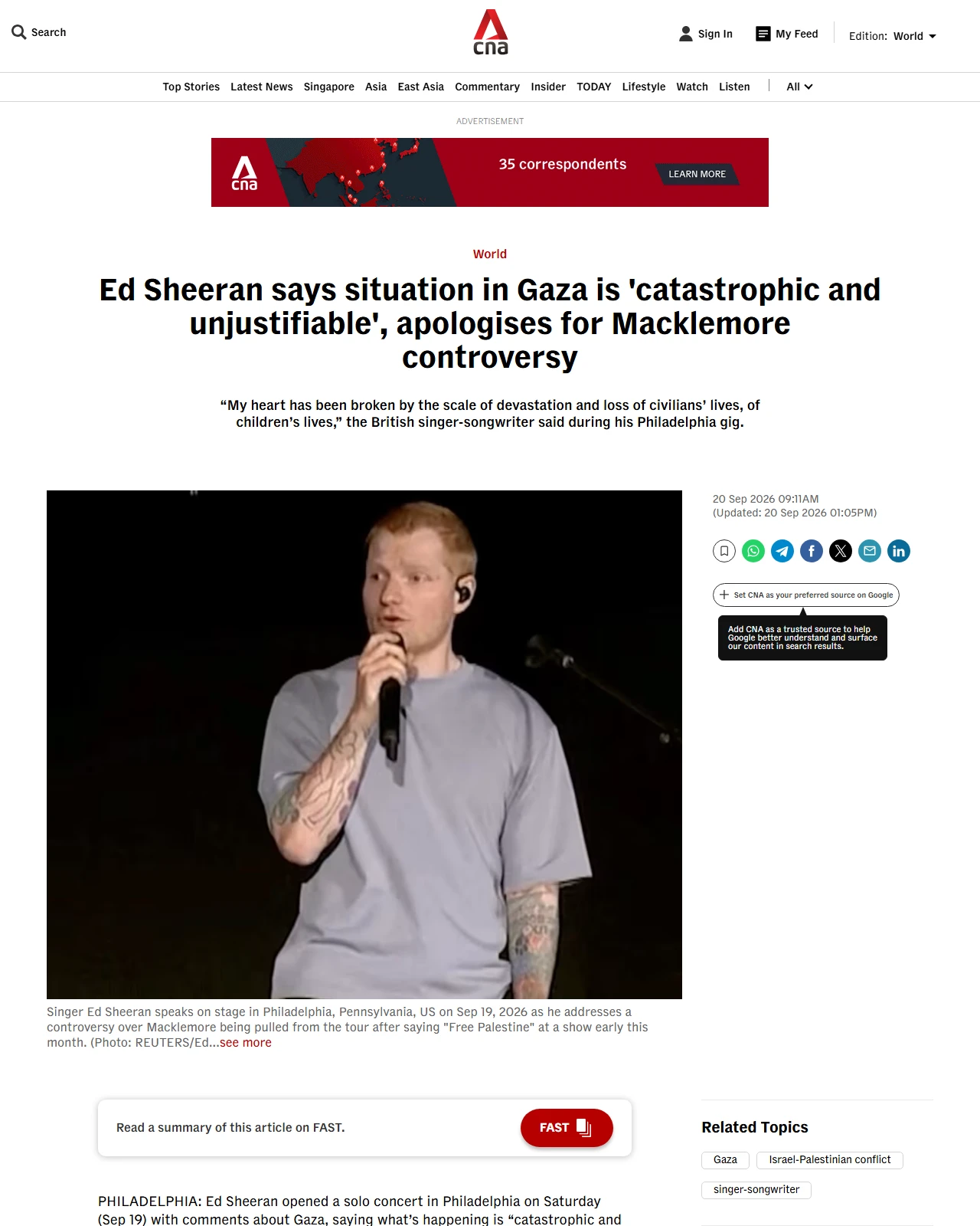 channelnewsasia.com as published: Ed Sheeran says situation in Gaza is 'catastrophic and unjustifiable', apologises for Macklemore controversy