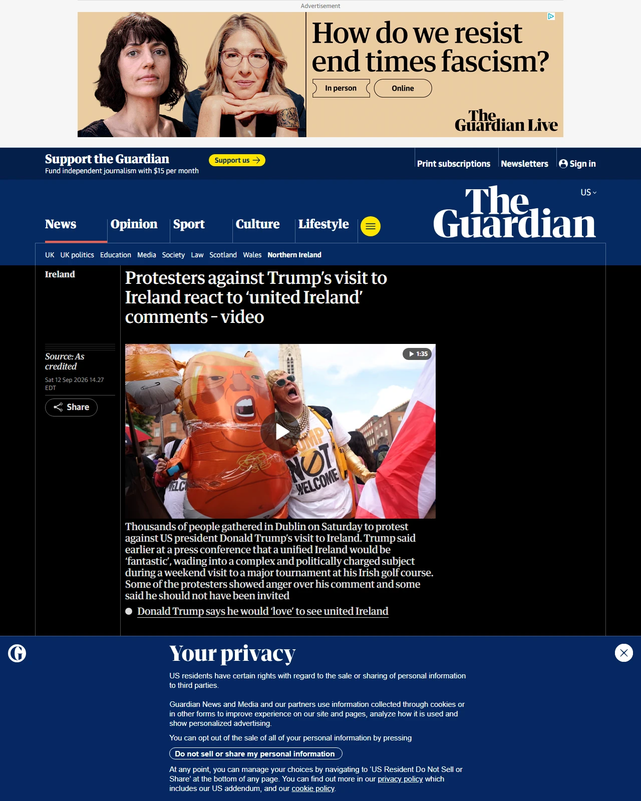 theguardian.com as published: Protesters against Trump’s visit to Ireland react to ‘united Ireland’ comments – video
