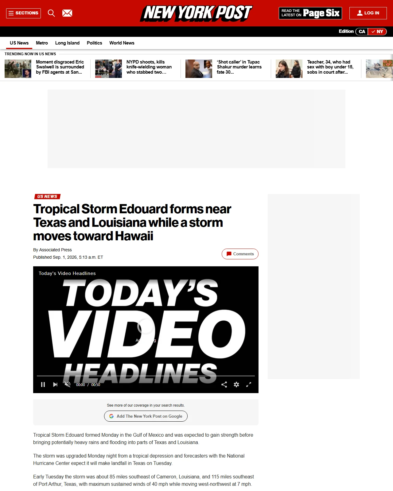 nypost.com as published: Tropical Storm Edouard forms near Texas and Louisiana while a storm moves toward Hawaii