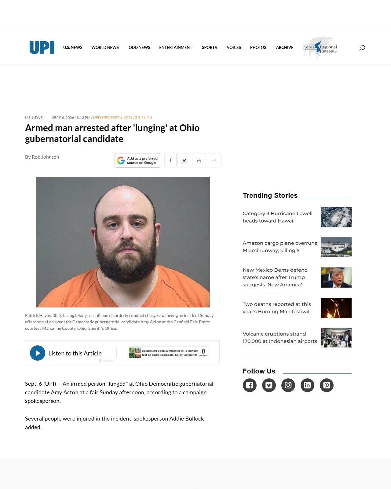 upi.com as published: Armed man arrested after 'lunging' at Ohio gubernatorial candidate