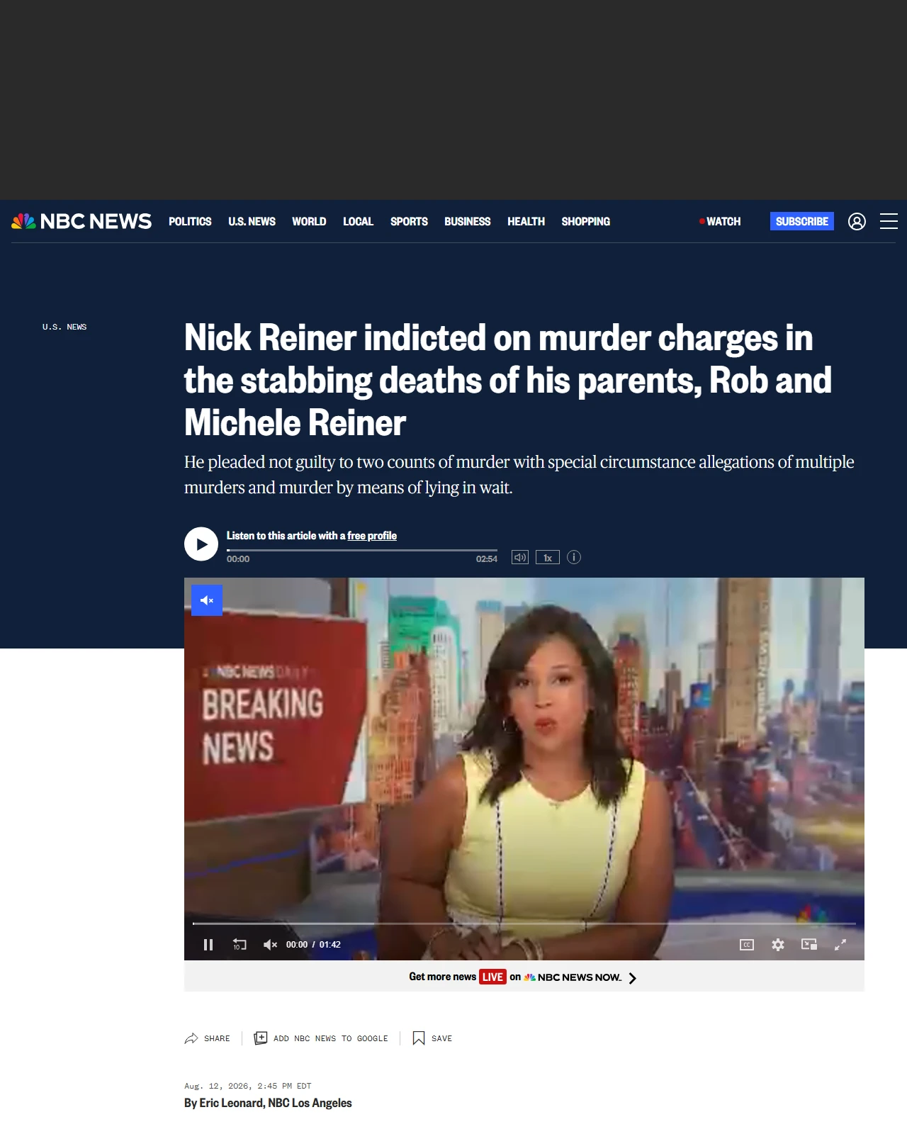 nbcnews.com as published: Nick Reiner indicted on murder charges in the stabbing deaths of his parents, Rob and Michele Reiner