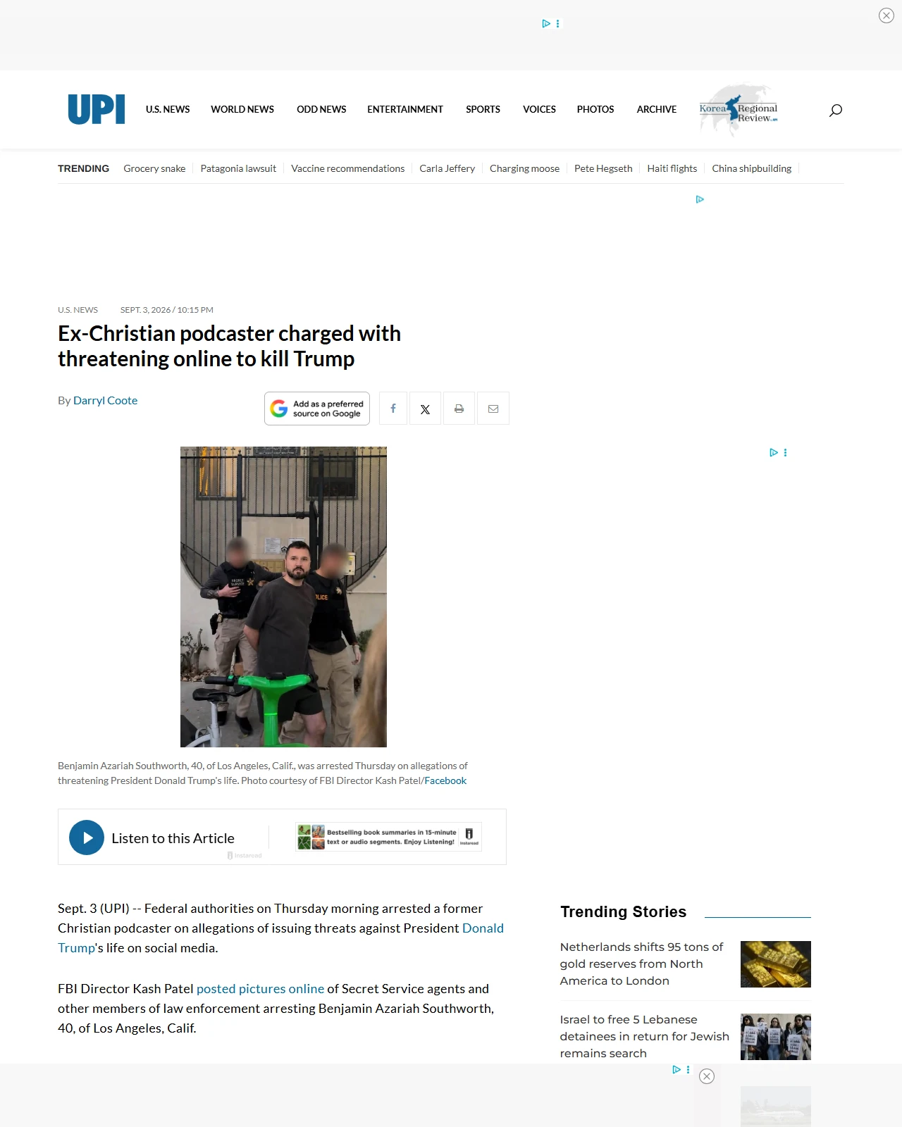 upi.com as published: Former Christian podcaster charged with threatening online to kill Trump