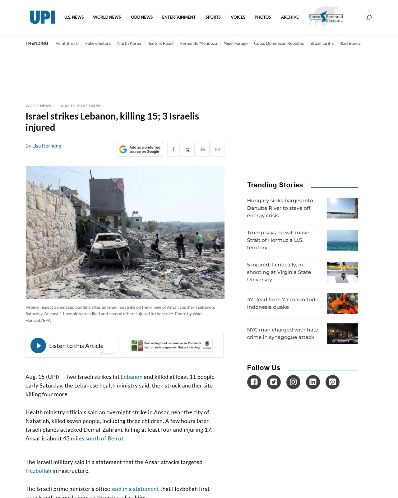upi.com as published: Israel strikes Lebanon, killing 15; 3 Israelis injured