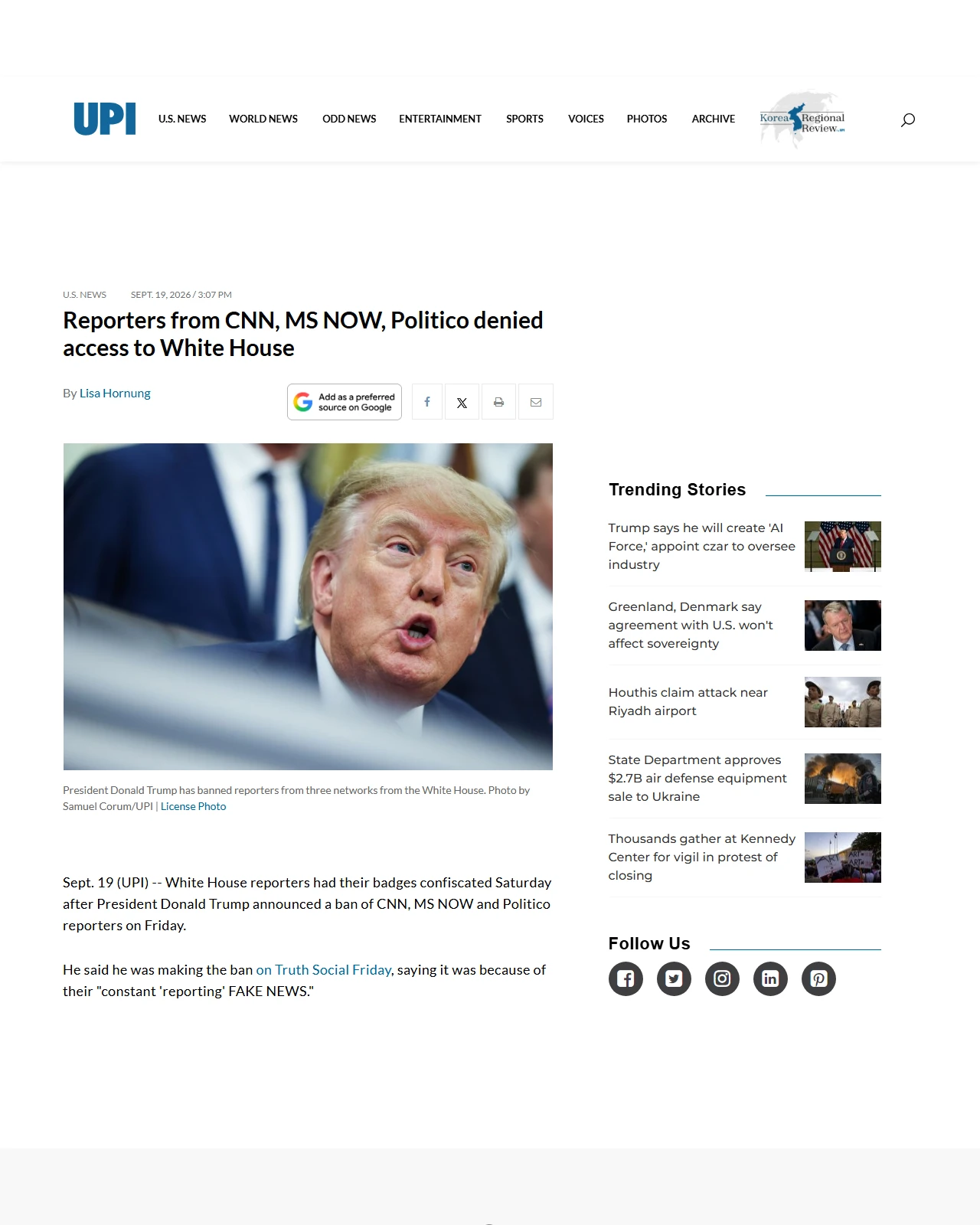 upi.com as published: Reporters from CNN, MS NOW, Politico denied access to White House