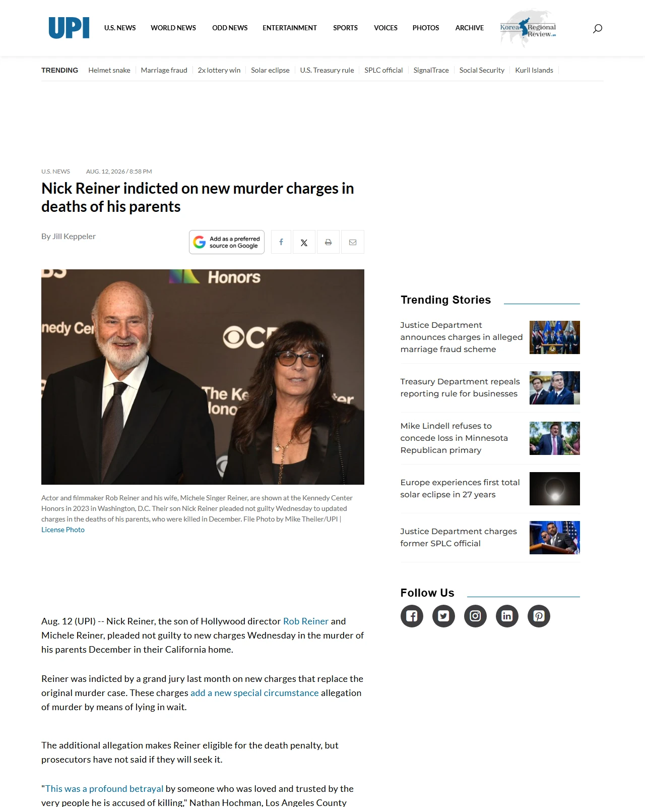 upi.com as published: Nick Reiner indicted on new murder charges in deaths of his parents