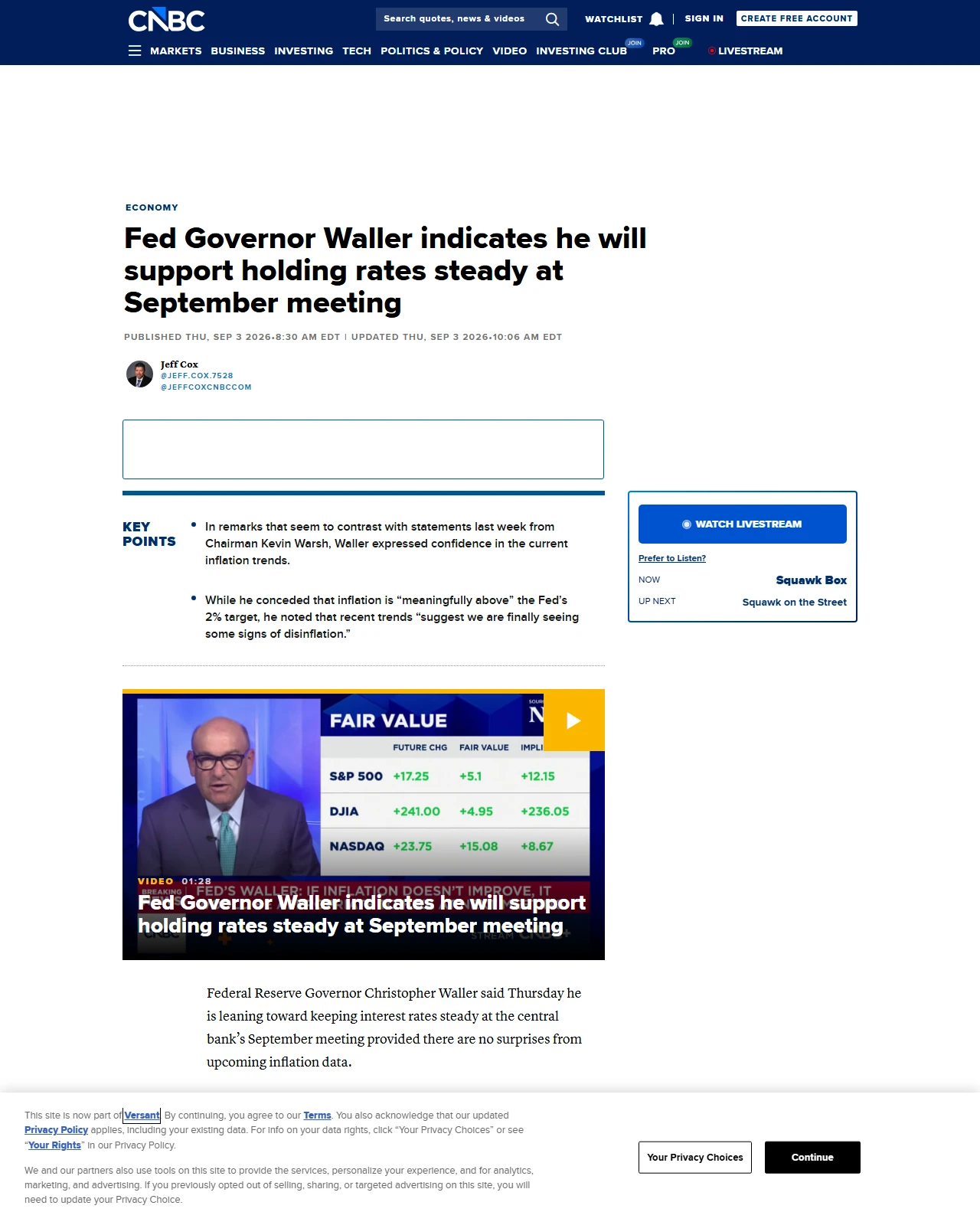 cnbc.com as published: Fed Governor Waller indicates he will support holding rates steady at September meeting