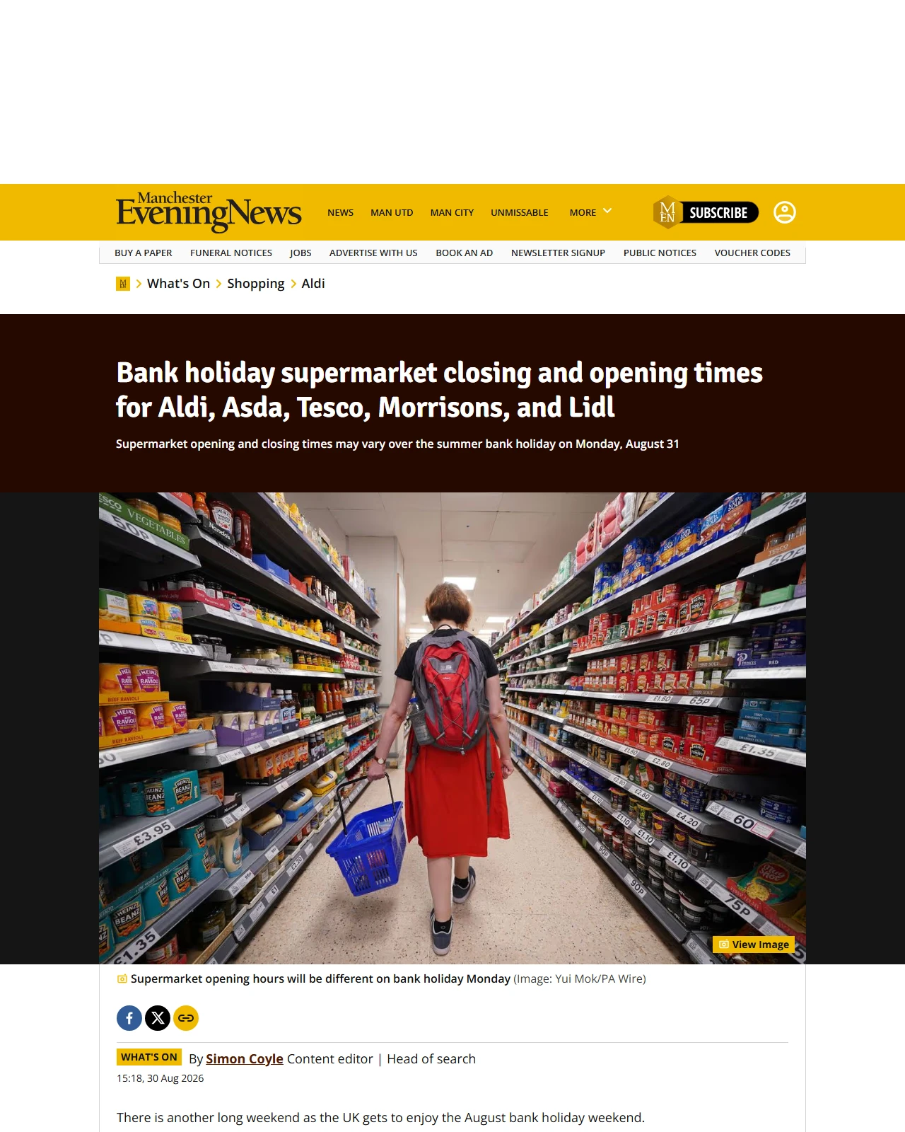 manchestereveningnews.co.uk as published: Bank holiday supermarket closing and opening times for Aldi, Asda, Tesco, Morrisons, and Lidl