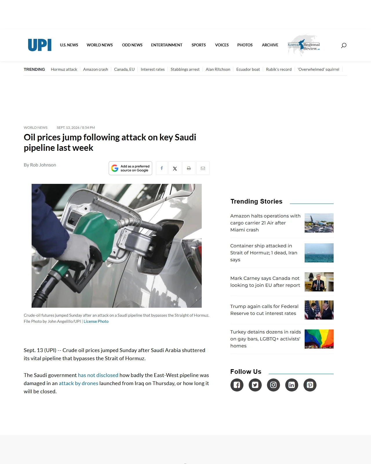upi.com as published: Oil prices jump following attack on key Saudi pipeline last week