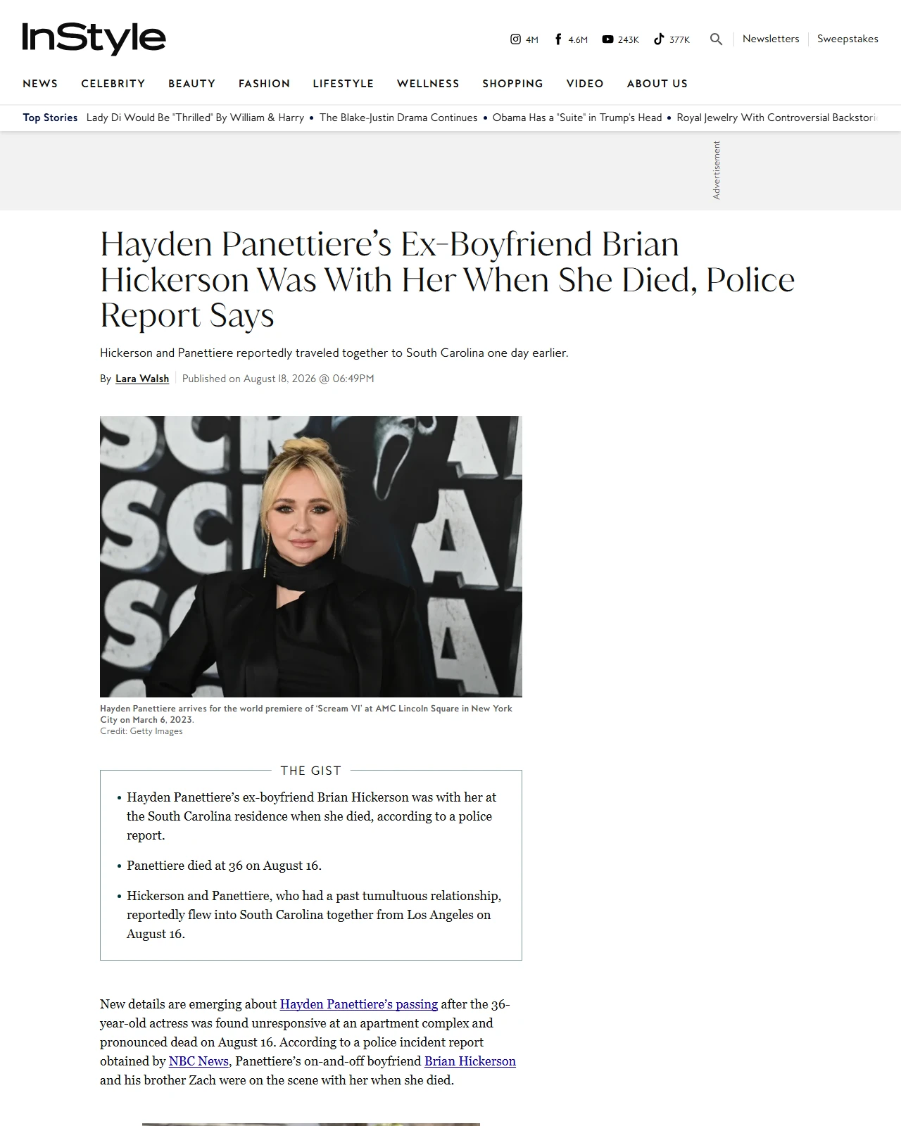 instyle.com as published: Hayden Panettiere’s Ex-Boyfriend Brian Hickerson Was With Her When She Died, Police Report Says