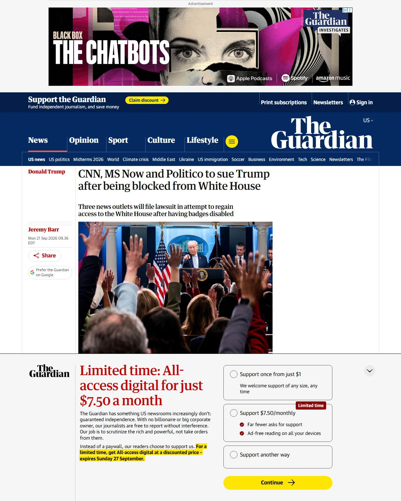 theguardian.com as published: CNN, MS Now and Politico to sue Trump after being blocked from White House