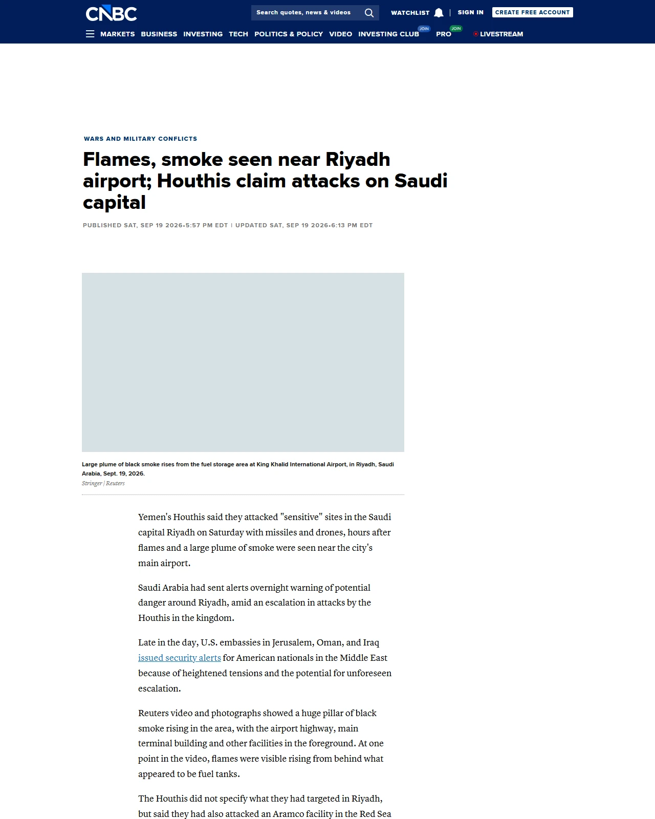 cnbc.com as published: Flames, smoke seen near Riyadh airport; Houthis claim attacks on Saudi capital