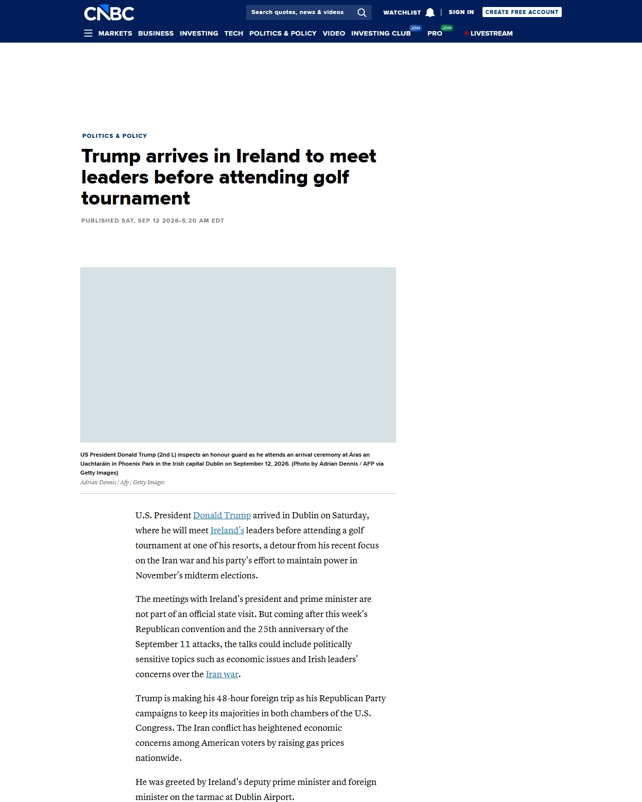 cnbc.com as published: Trump arrives in Ireland to meet leaders before attending golf tournament