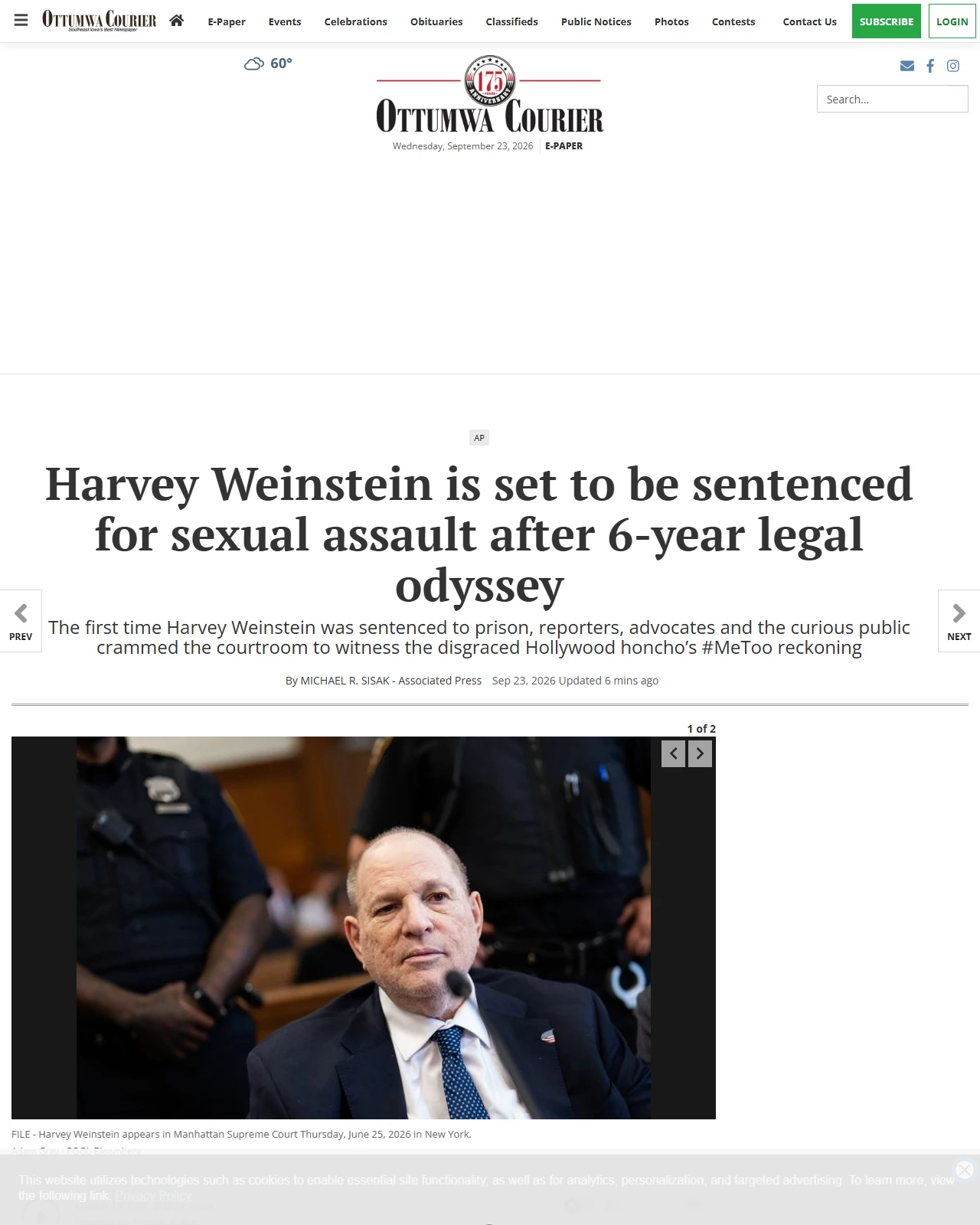 ottumwacourier.com as published: Harvey Weinstein is set to be sentenced for sexual assault after 6-year legal odyssey