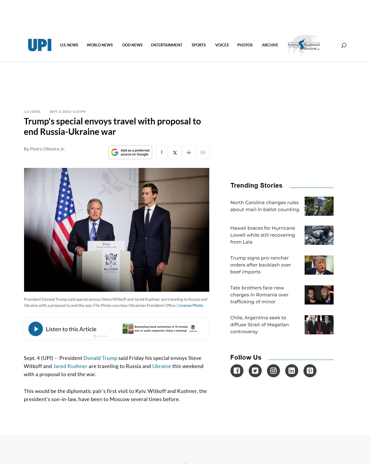 upi.com as published: Jared Kushner, Steve Witkoff travel with proposal to end Russia-Ukraine war