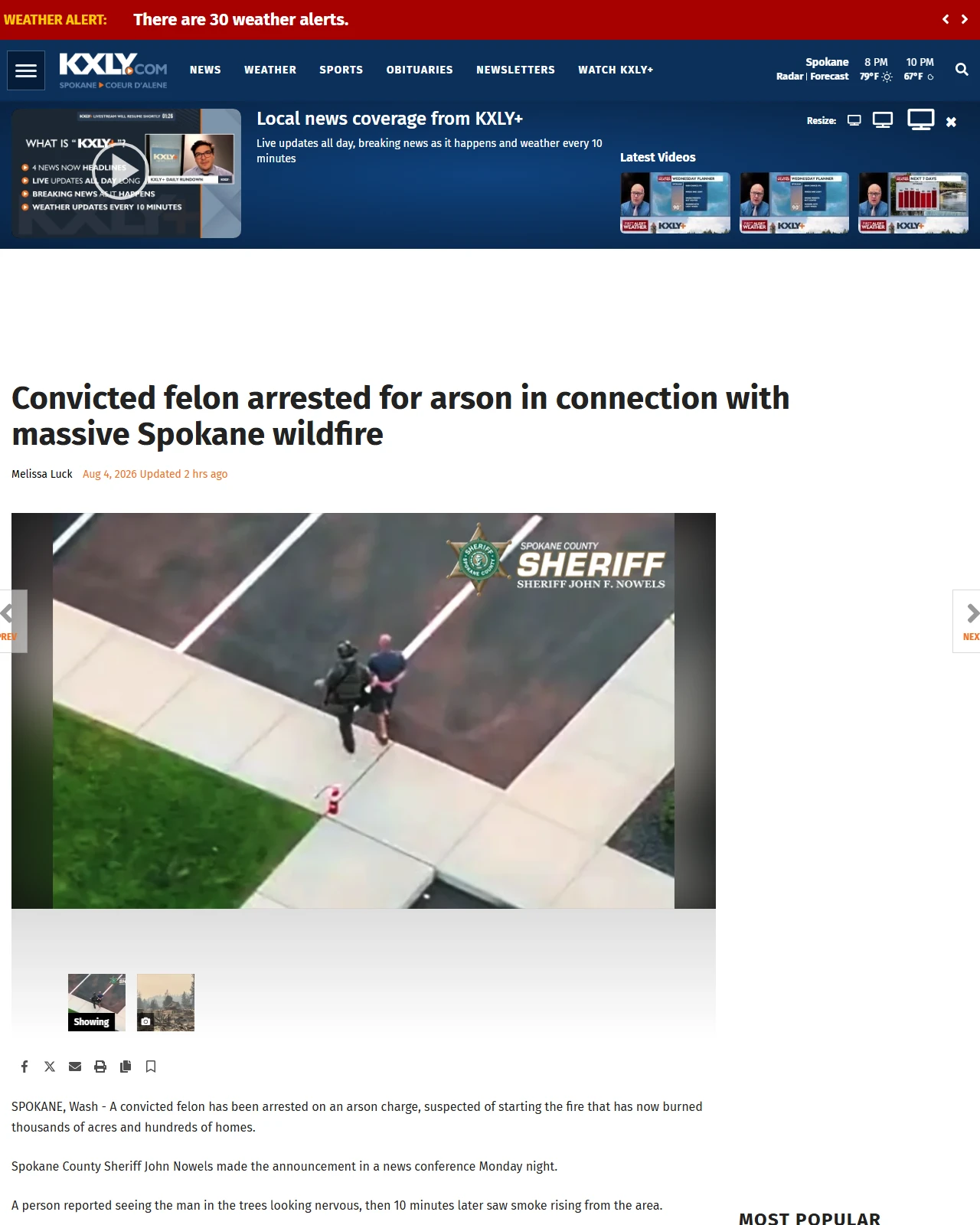 kxly.com as published: Convicted felon arrested for arson in connection with massive Spokane wildfire