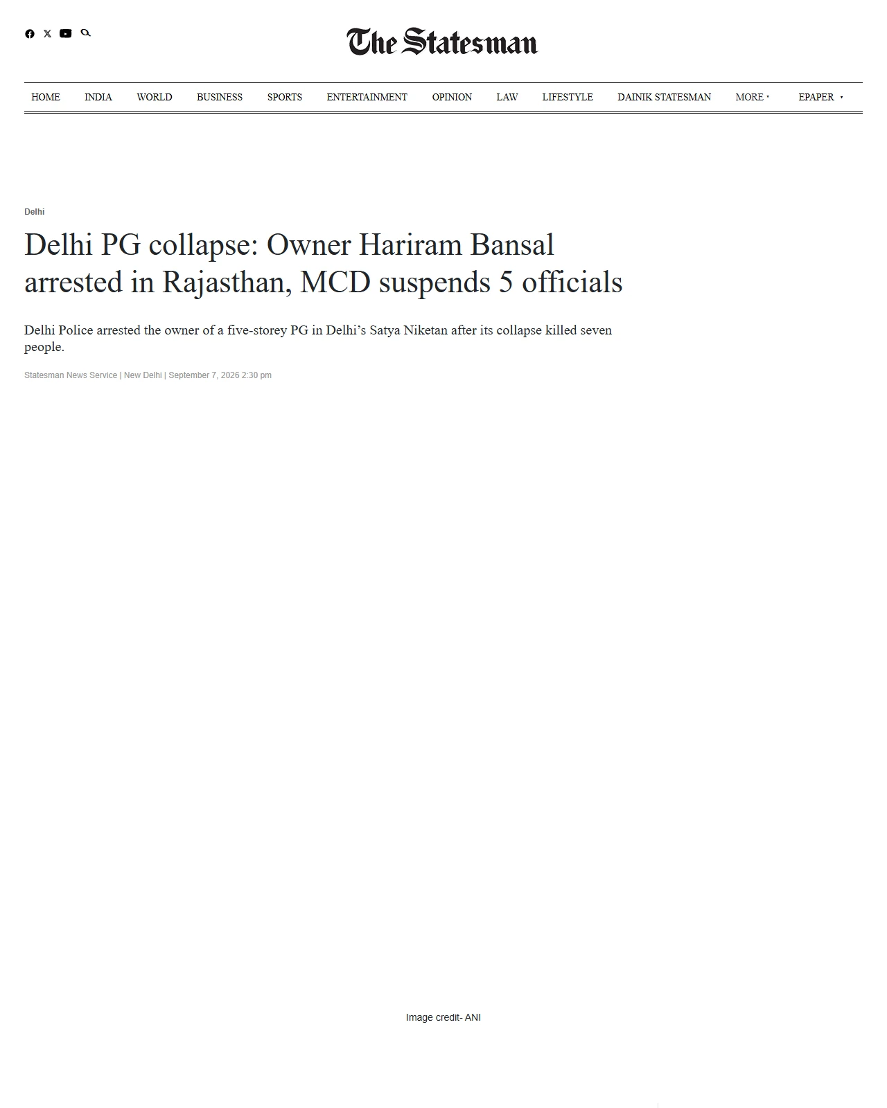 thestatesman.com as published: Delhi PG collapse: owner Hariram Bansal arrested in Rajasthan, MCD suspends 5 officials