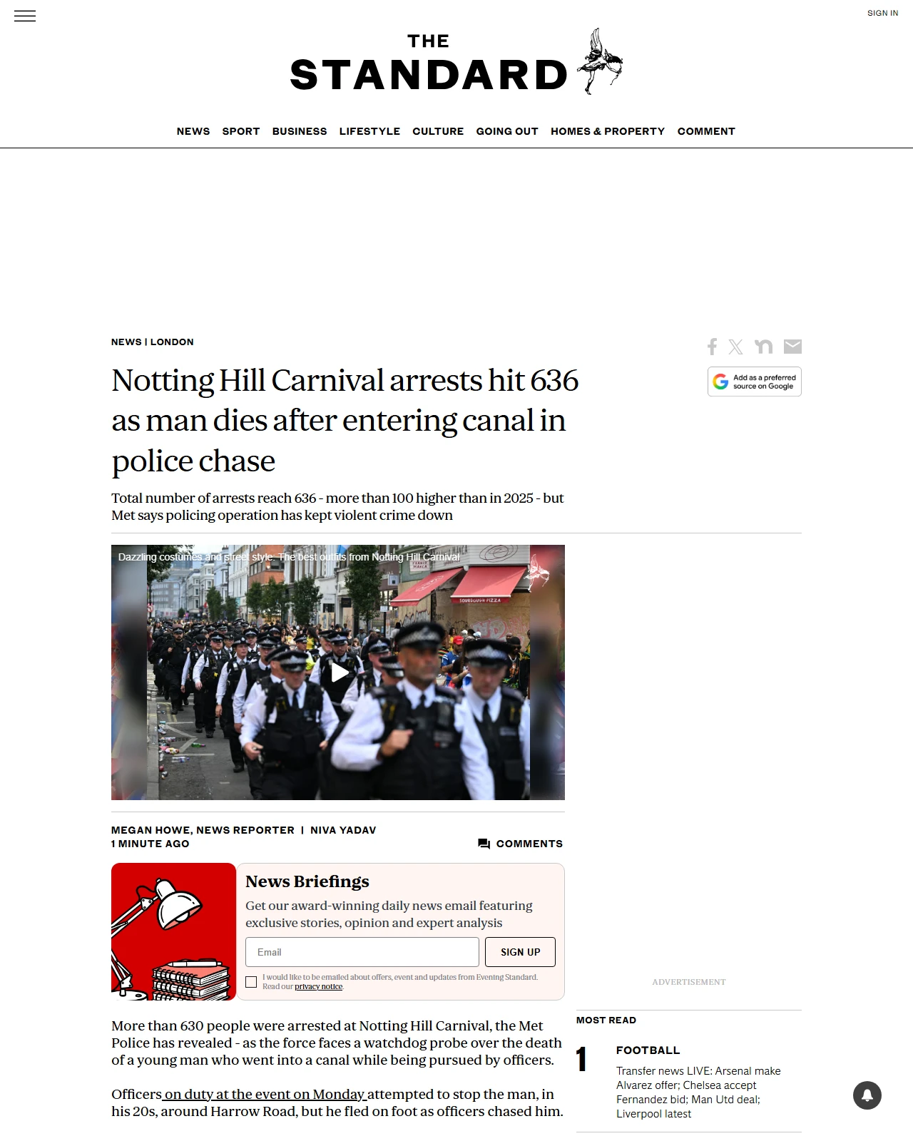 standard.co.uk as published: Man dies after entering canal in Notting Hill Carnival police chase as Met makes more than 500 arrests