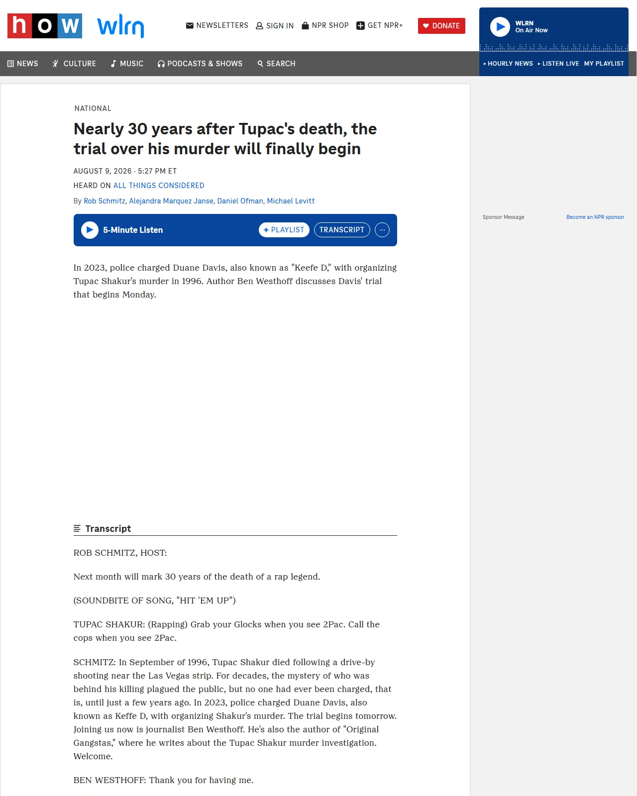 npr.org as published: Nearly 30 years after Tupac's death, the trial over his murder will finally begin