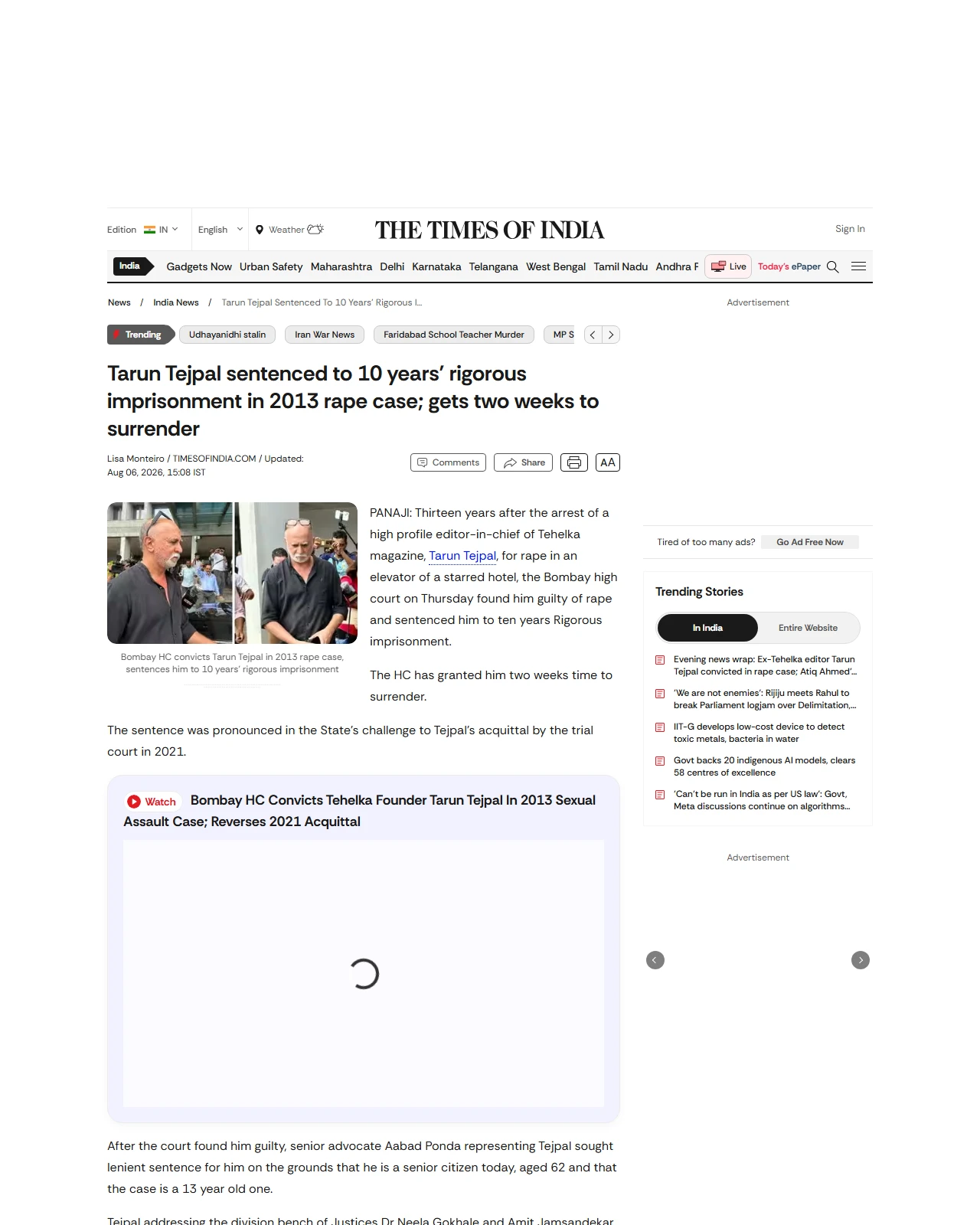 timesofindia.indiatimes.com as published: Tarun Tejpal sentenced to 10 years' rigorous imprisonment in 2013 rape case; gets two weeks to surrender