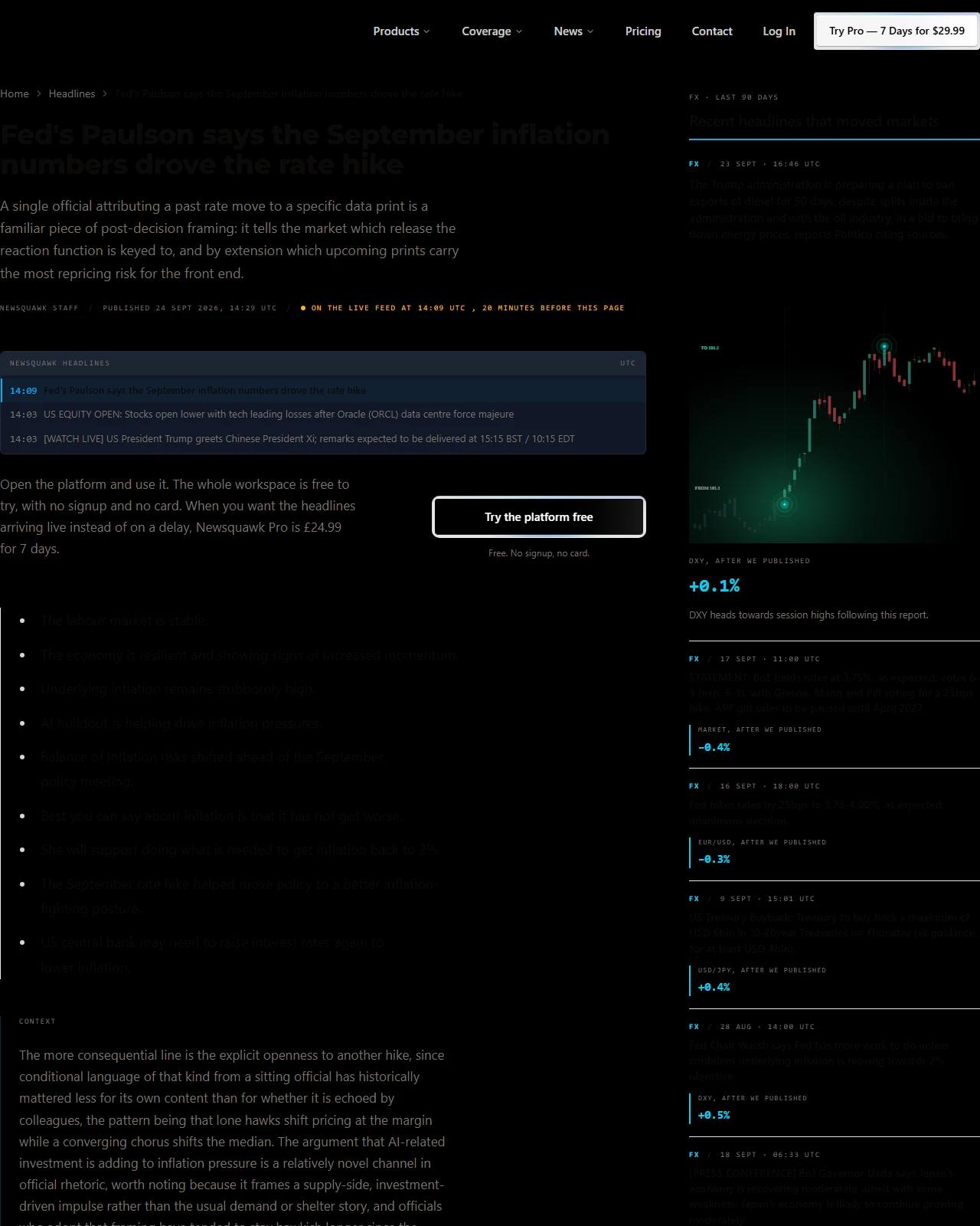 newsquawk.com as published: Fed's Paulson says the September inflation numbers drove the rate hike