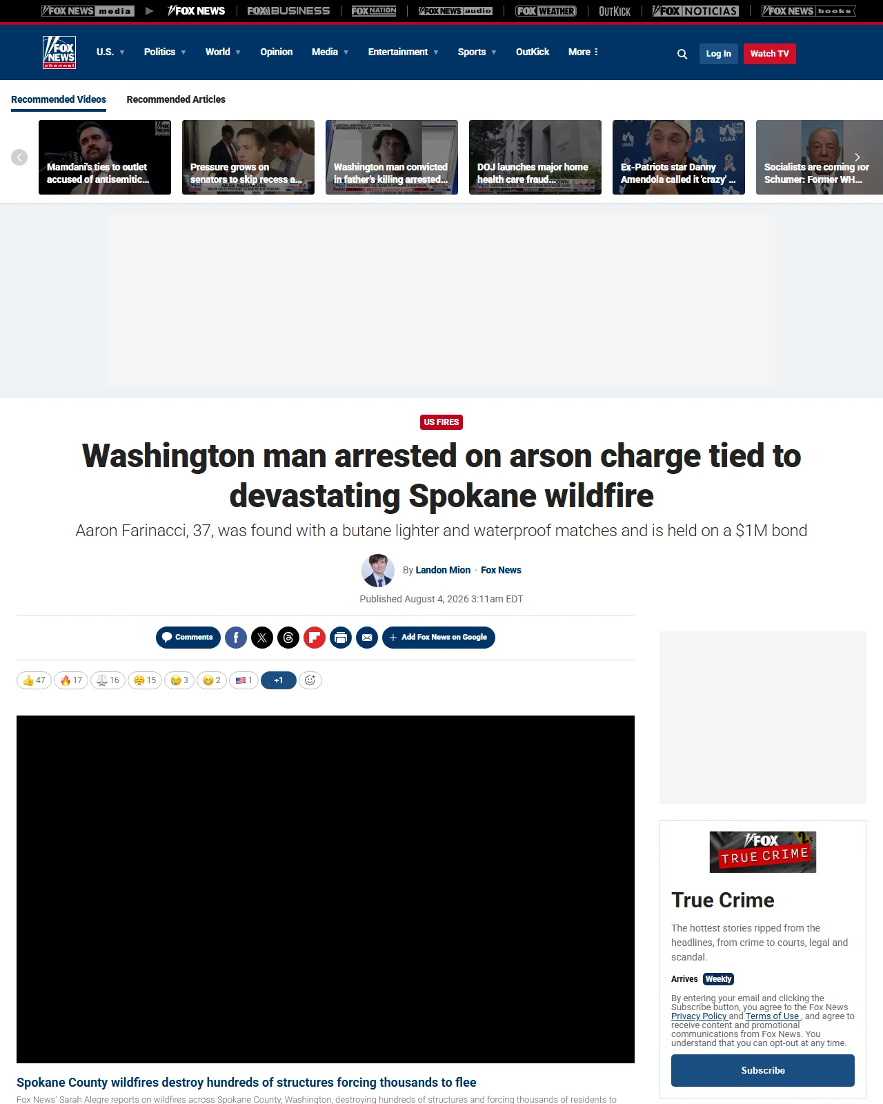 foxnews.com as published: Washington man arrested on arson charge tied to devastating Spokane wildfire