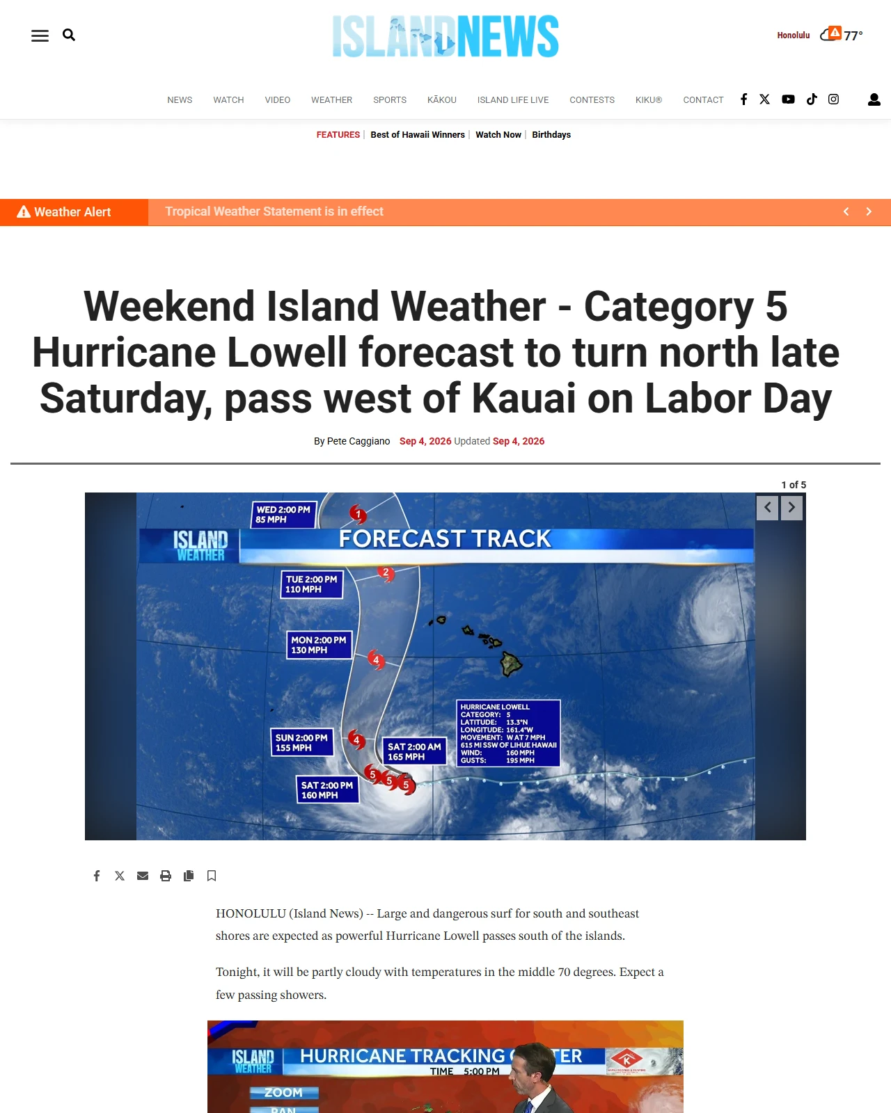 kitv.com as published: Weekend Island Weather - Category 5 Hurricane Lowell forecast to turn north late Saturday, pass west of Kauai on Labor Day