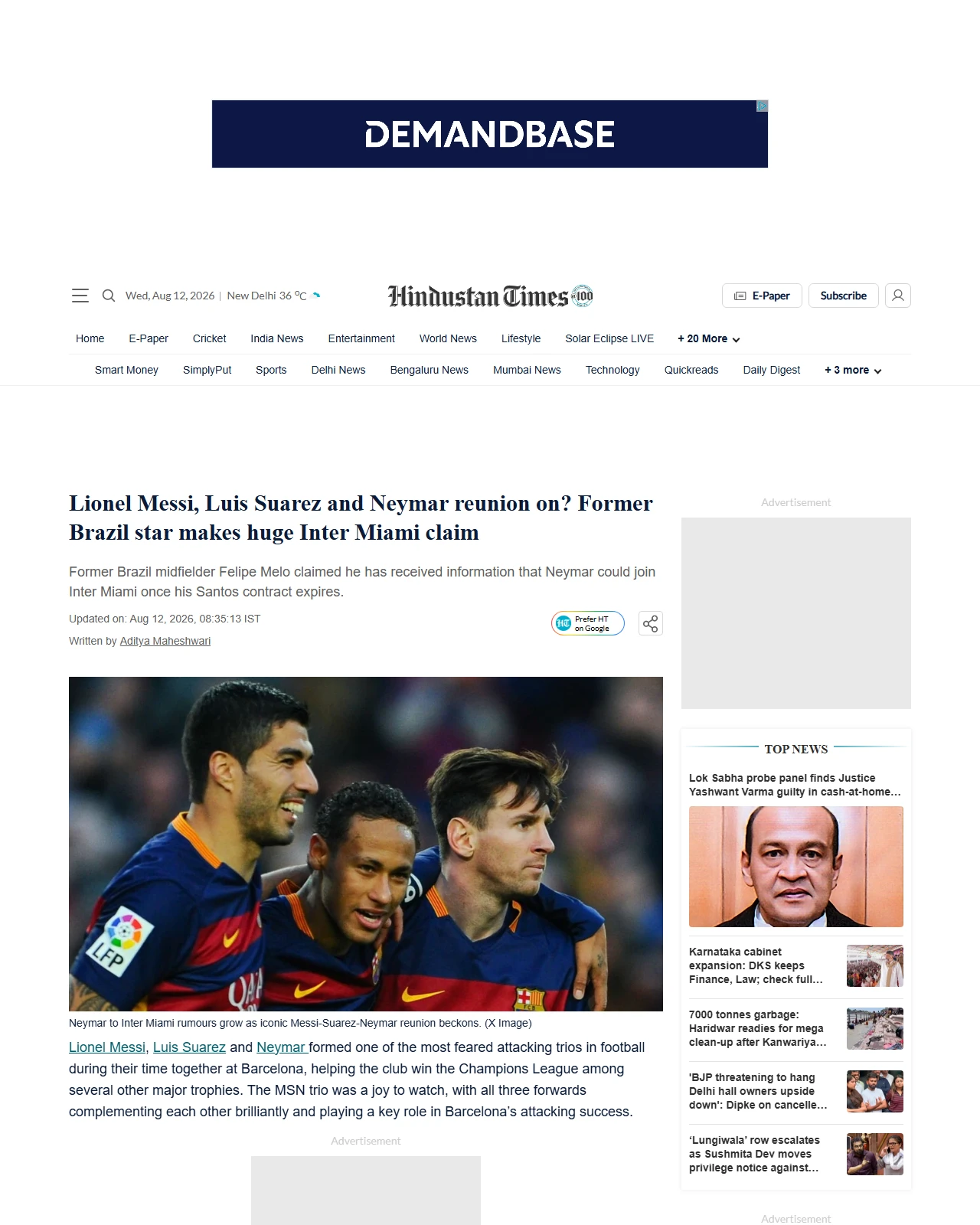 hindustantimes.com as published: Lionel Messi, Luis Suarez and Neymar reunion on? Former Brazil star makes huge Inter Miami claim | Football News