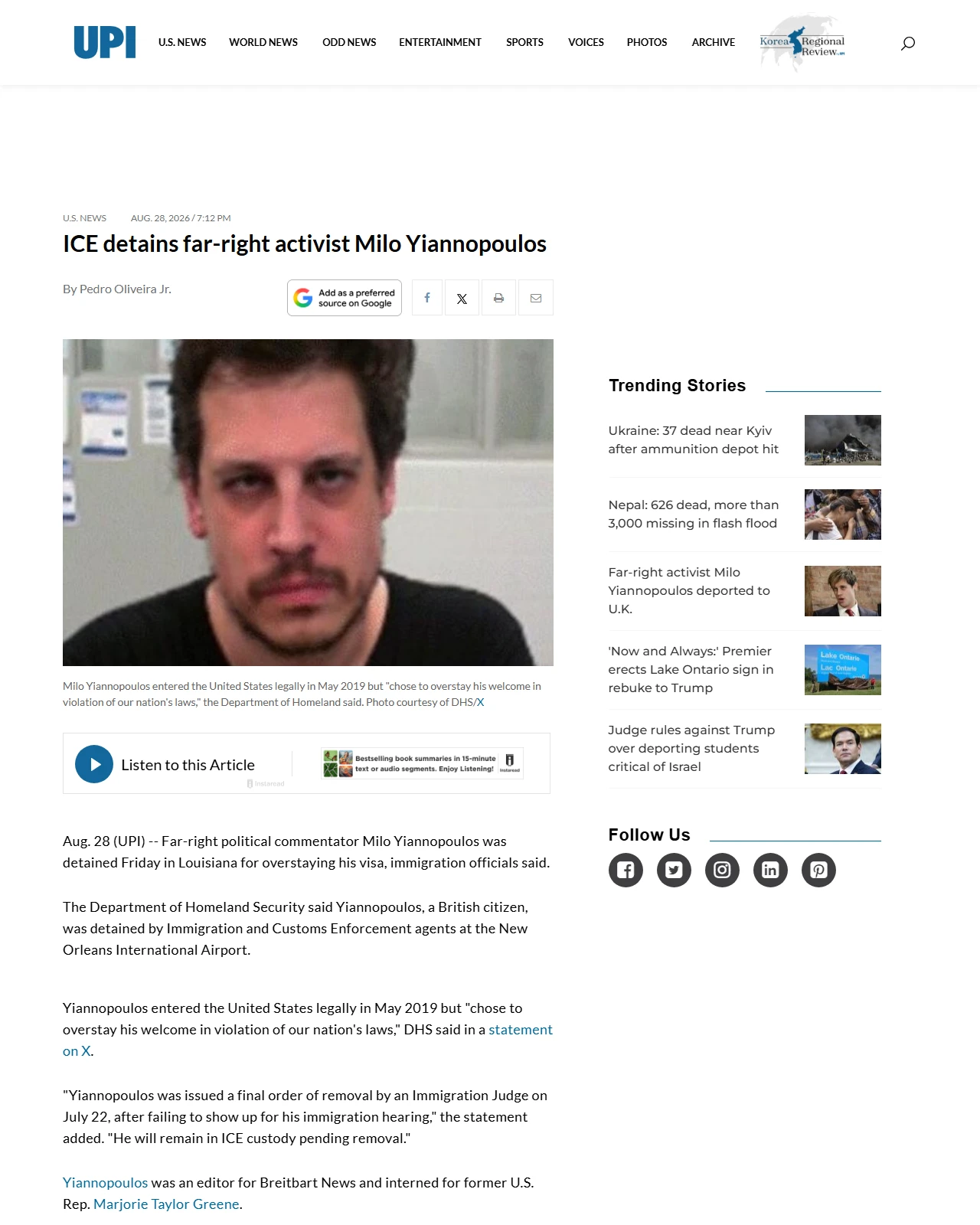 upi.com as published: ICE detains far-right activist Milo Yiannopoulos for overstaying his visa