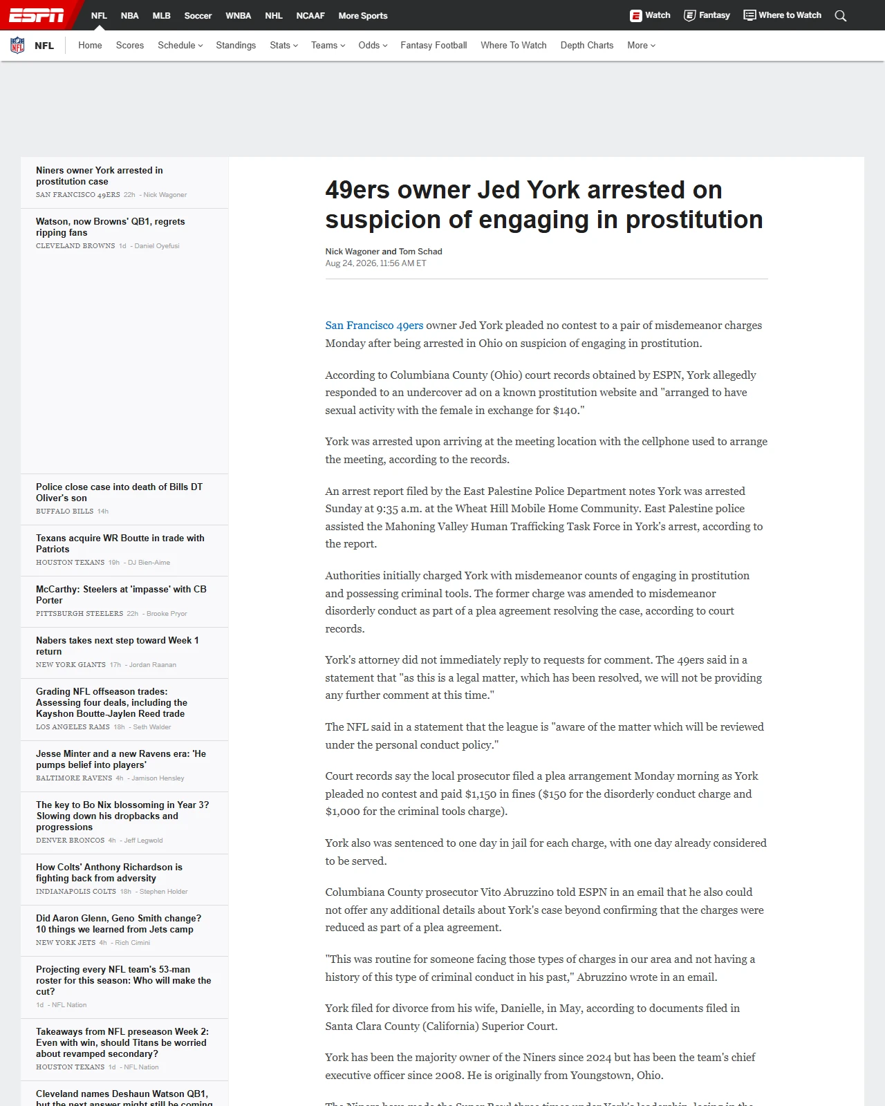 espn.com as published: 49ers owner Jed York arrested on suspicion of engaging in prostitution
